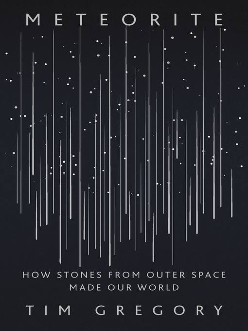 Title details for Meteorite by Tim Gregory - Wait list